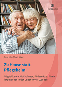 Cover des Pflege-Fachbuchs Zu Hause statt Pflegeheim von Sonja Fröse